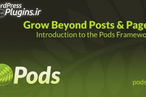 دانلود افزونه Pods Custom Content Types and Fields